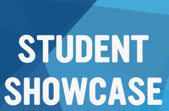 Student Showcase graphic announcement